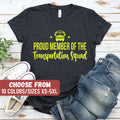 Back To School For Bus Driver Bus Driver Shirt School Bus Driver Gift Bus Driver Tees Proud Member Of The Transportation Squad TShirt Graphic Tee – Premium Graphic · High-Quality Print
