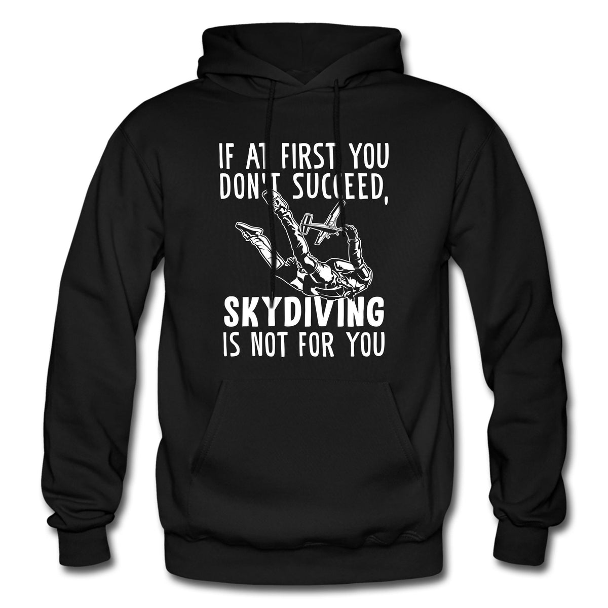 Skydiving Hoodie Skydiver Gift Skydiving Gift Funny Skydiving Skydiver Hoodie Parachute Hoodie Parachute Gift Adventure Gift OH1387 Hoodie – Everyday Comfort · Must-Have Style