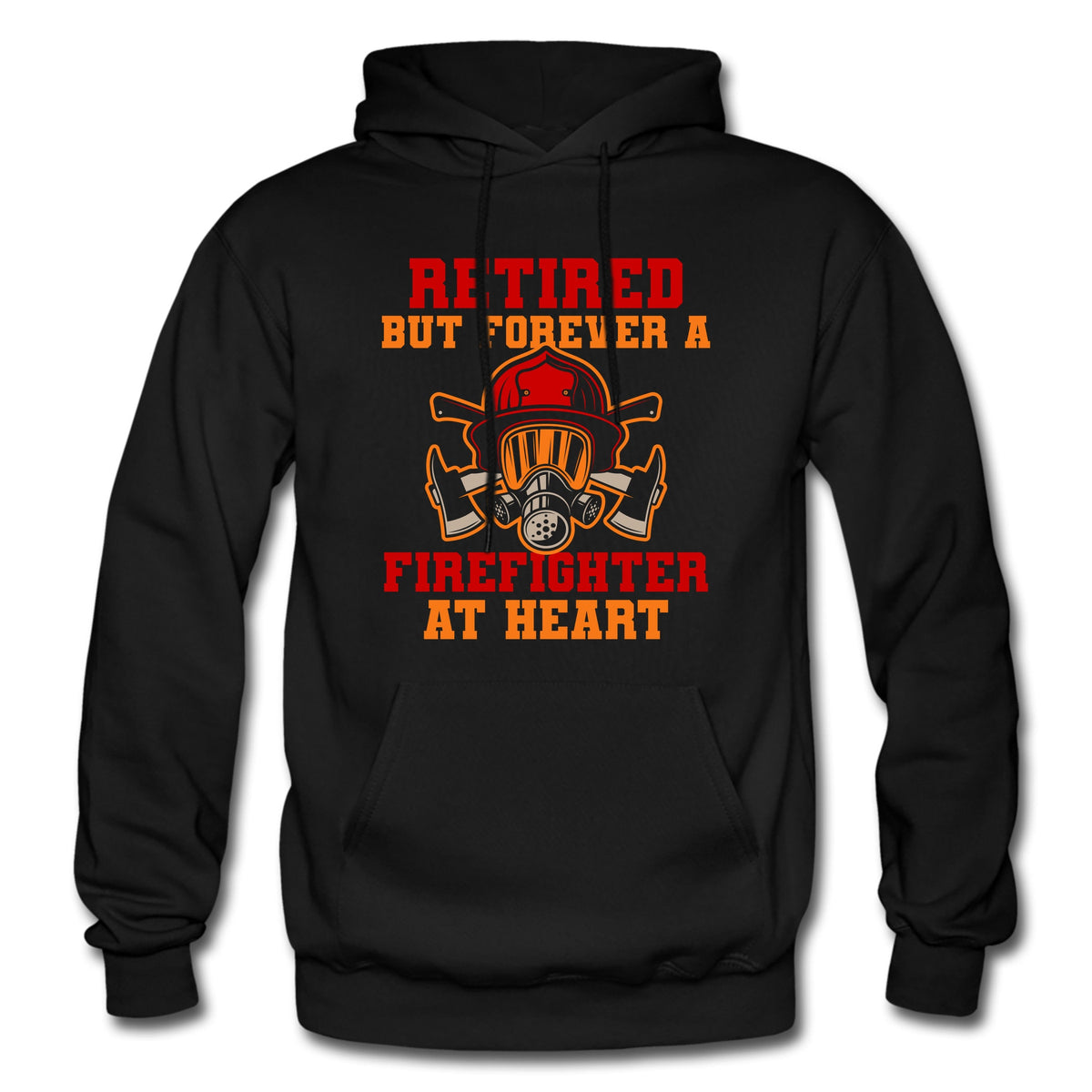 Retired Firefighter Firefighter Gift Retired Hoodie Retirement Gift Fire Department Firefighter Apparel Retired Apparel OH1638 Hoodie – Fan Favorite · Top Pick For Any Outfit