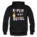 Kpop Hoodie Kpop Gift Kpop Seoul Hoodie Seoul Hoodie Korean Pop Hoodie Korean Pop Gift Seoul Gift Music Hoodie Kpop Fan OH1525 Hoodie – Premium Graphic · Great Gift For Fans