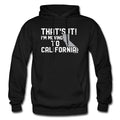 California Hoodie California Gift Moving Hoodie Moving Gift Travel Hoodie Travel Gift West Coast Hoodie West Coast Gift OH2038 Hoodie – Bold Style · Top Pick For Any Outfit