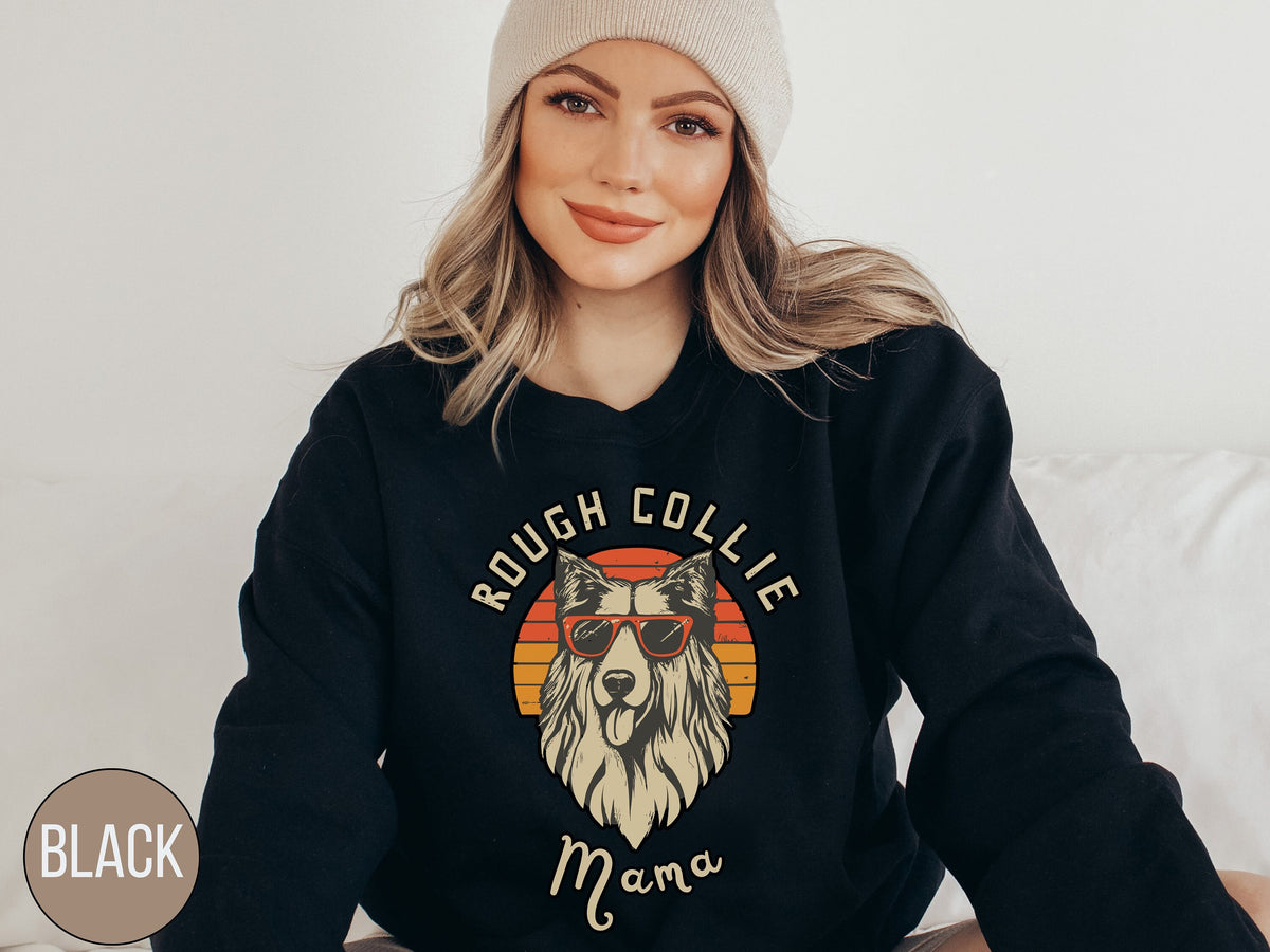 Rough Collie Mom Sweatshirt Funny Collie Sweatshirt Rough Collie Shirt Rough Collie gift Rough Collie shirt for women Rough Collie Owner Sweatshirt – Warm & Stylish · High-Quality Print
