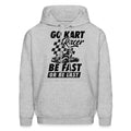 Go Kart Hoodie Go Kart Gift Racing Hoodie Racing Gift Kart Racer Hoodie Kart Racer Gift Race Sweatshirt Race Gift Speed OH1761 Hoodie – Bold Style · High-Quality Print