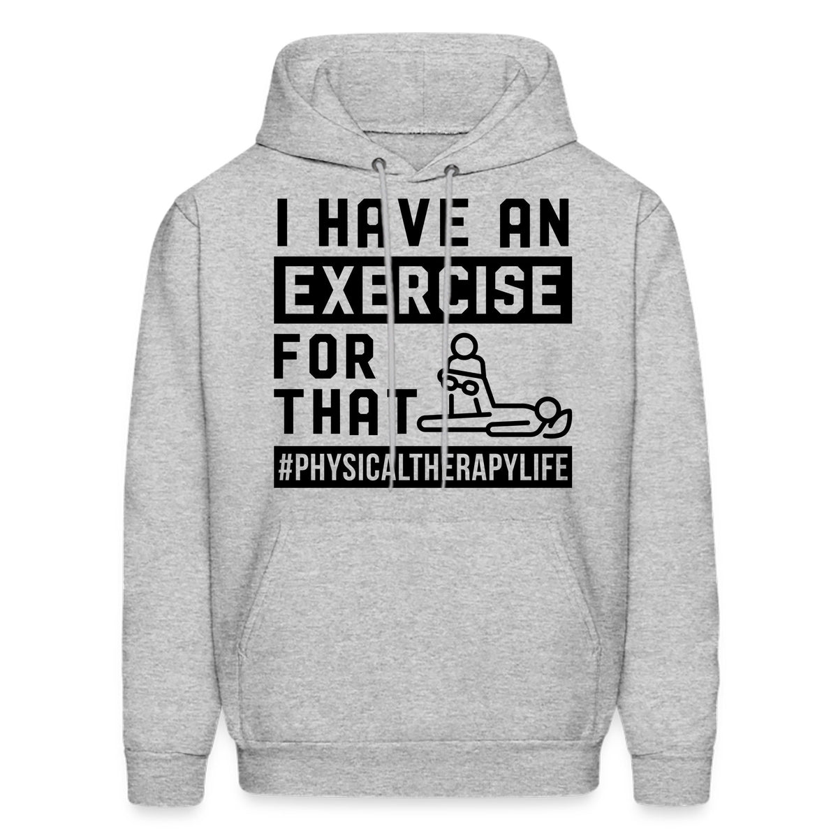 Physical Therapy Hoodie Exercise Hoodie Therapist Gift PT Hoodie PT Gift Rehab Hoodie Healthcare Hoodie Health Hoodie Gift OH2252 Hoodie – Soft Feel · Top Pick For Any Outfit