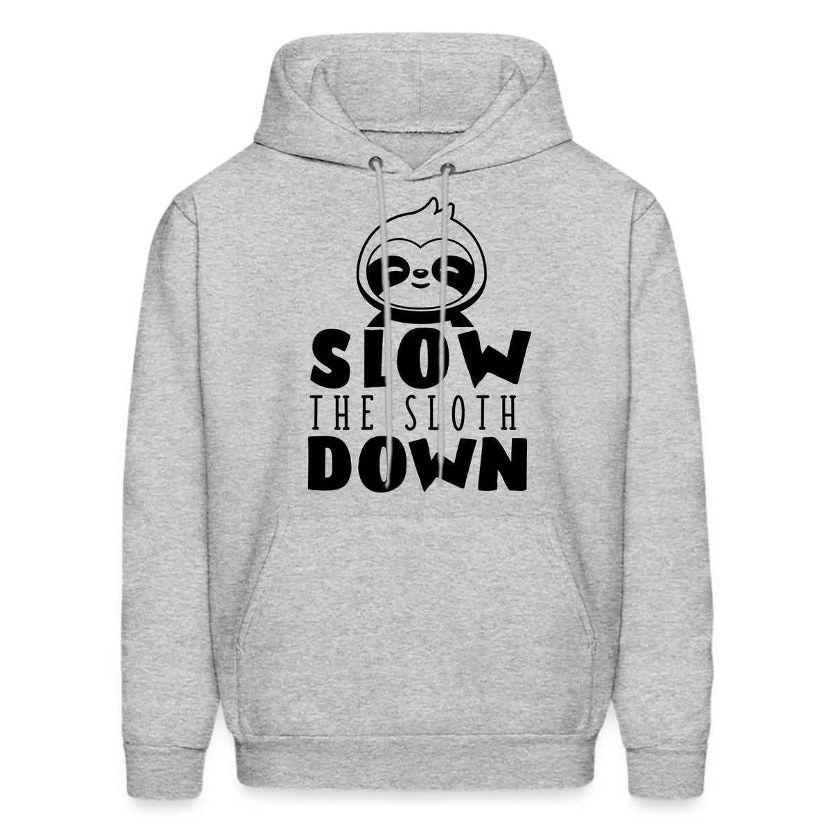 Sloth Hoodie Sloth Gift Sloth Lover Gift Funny Sloth Hoodie Slow Down Hoodie Slow Life Sweatshirt Animal Hoodie Cute Animal OH2173 Hoodie – Soft Feel · Great Gift For Fans