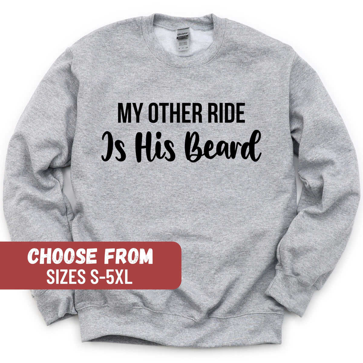 Mom Sweatshirt Funny Sweatshirt Wedding Gift Newlywed Honeymoon Present Funny Sweater My Other Ride Is His Beard Sweatshirt Sweatshirt – Easygoing Wear · Great Gift For Fans
