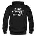 Flight Attendant Hoodie Flight Attendant Gift Airplane Hoodie Airplane Gift Off Duty Hoodie Travel Hoodie Crew Gift Aviation OH2218 Hoodie – Everyday Comfort · Great Gift For Fans