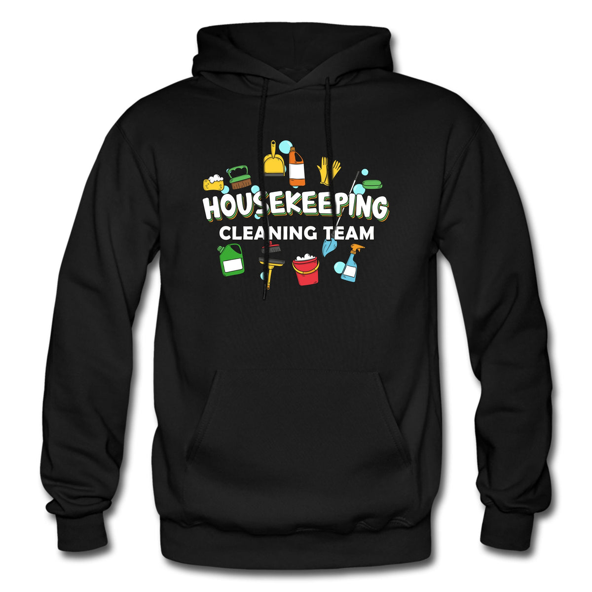 Housekeeping Hoodie Clean Team Gift Housekeeping Gift Cleaner Hoodie Cleaner Gift Maid Hoodie Maid Gift Cleaning Service OH2339 Hoodie – Aesthetic Look · Trending Graphic Apparel