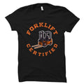 Forklift Shirt Forklift Gift Operator Shirt Operator Gift Certified Forklift Certified Shirt Certified Gift Work Shirt OS5384 Graphic Tee – Feel-Good Design · Perfect For Daily Wear
