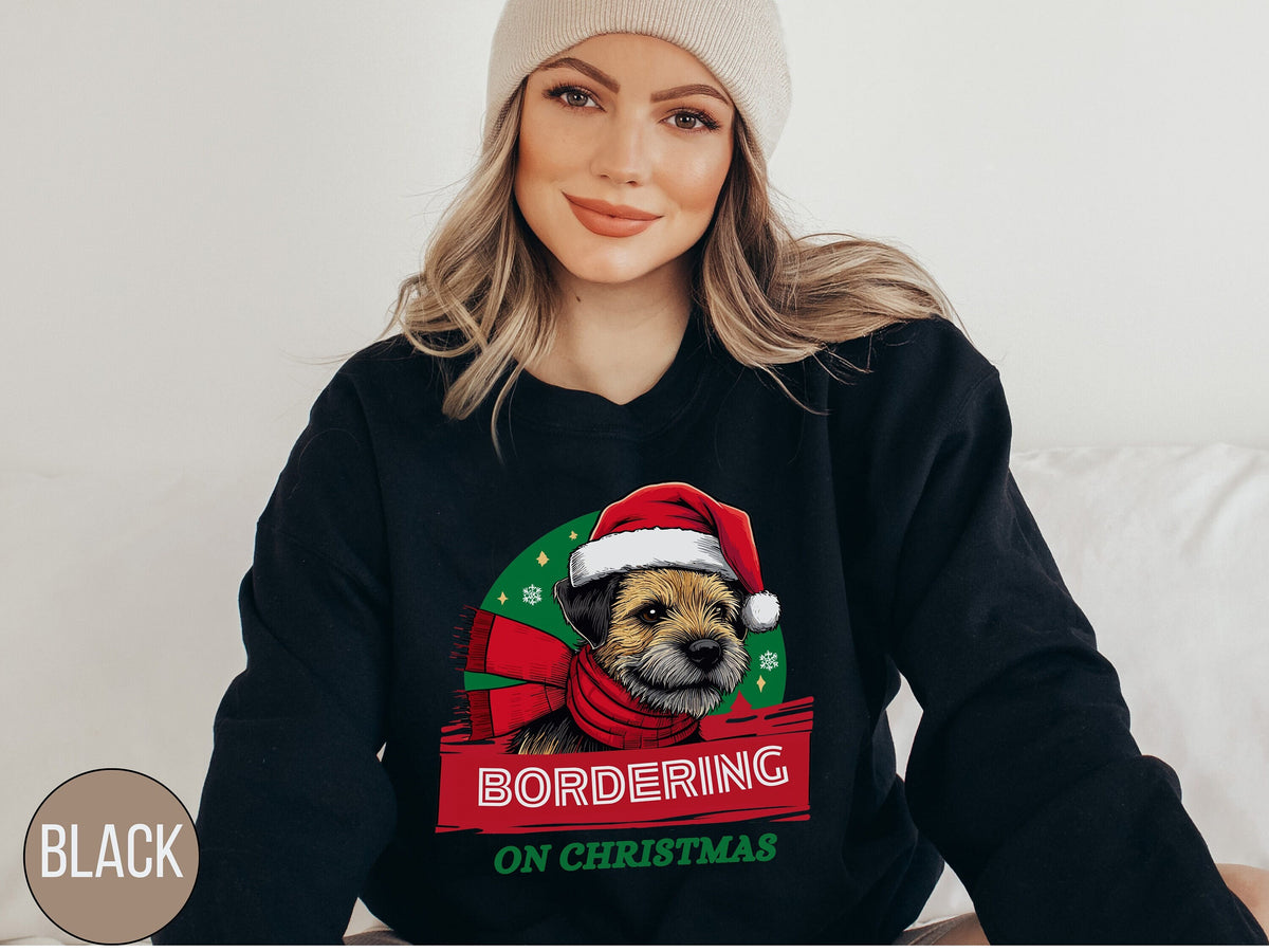 Border Terrier Christmas Sweatshirt Funny Border Terrier Xmas Sweatshirt Border Terrier owner Gift Terrier funny Xmas Terrier Christmas Sweatshirt – Cozy Vibes · Perfect For Daily Wear
