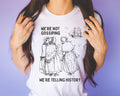Funny History Teacher Tee Shirt We39re Not Gossiping We39re Telling History Silly Friend Gift for Friend Who Loves History Social Studies Graphic Tee – Everyday Comfort · Must-Have Style