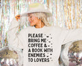 Funny Book Lover Gift Romance Reader Who Loves Coffee Please Bring Me Coffee and a Book with Enemies To Lovers Romance Tropes Sweatshirt Sweatshirt – Cozy Vibes · Great Gift For Fans