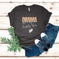 Theatre Teacher shirt Drama Teacher shirt Theater Student Theatre Actor Gift Funny Drama Shirt Theatre lover gift Drama T shirt Graphic Tee – Bold Style · Great Gift For Fans