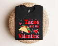 Tacos Are My Valentine Shirt Tacos Shirt Funny Tacos Shirt Taco Lover Gift Cinco de Mayo Shirt Womens Cinco Mayo Mexican Fiesta Party Graphic Tee – Everyday Comfort · Great Gift For Fans