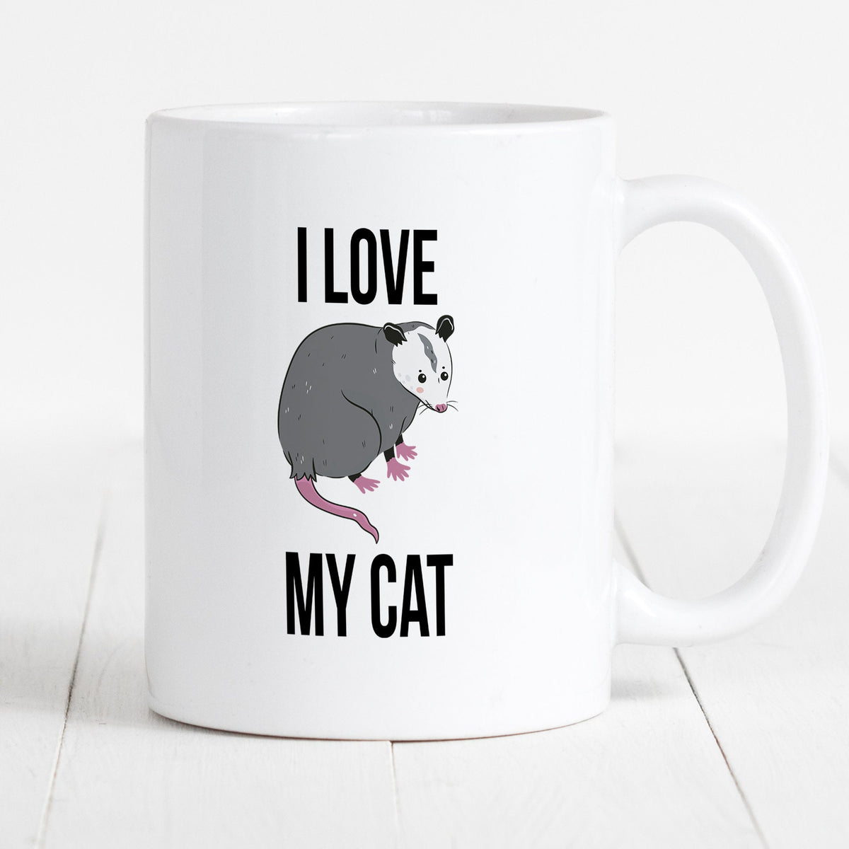 Funny Opossum Gifts Opossum Lover Coffee Cup Cat Possum Mug Sarcastic Mugs Coffee Mug Gift Funny Animal Mug I Love My Cat Opossum Mug Graphic Tee – Fan Favorite · High-Quality Print