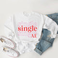 Single AF Shirt Single AF Sweatshirt Valentines Day Sweatshirt Womens Valentines Day Gift Valentines Day Gift for Her Sweatshirt – Easygoing Wear · Top Pick For Any Outfit