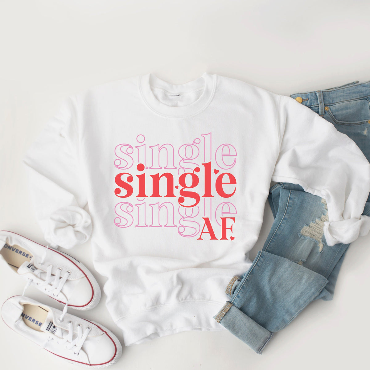 Single AF Shirt Single AF Sweatshirt Valentines Day Sweatshirt Womens Valentines Day Gift Valentines Day Gift for Her Sweatshirt – Easygoing Wear · Top Pick For Any Outfit