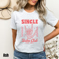 Single Babes Shirt Anti Valentine Shirt Single Ladies Shirt Funny Skeleton Valentine Shirt Cute Valentines Day Tee Feminist Tshirt Graphic Tee – Premium Graphic · Must-Have Style
