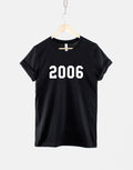 2006 18th Birthday Shirt Made In Year Numbers TShirt Graphic Tee – Easygoing Wear · Perfect For Daily Wear