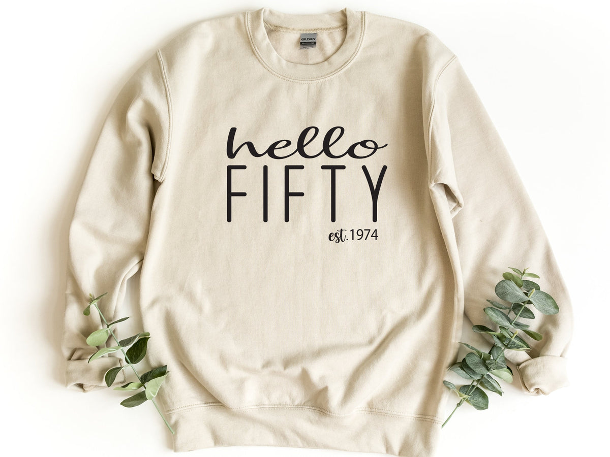 Hello Fifty Sweatshirt 50th Birthday Sweatshirt Hello 50 Sweatshirt Est 1975 Crewneck Birthday Gift Birthday Pullover Sweatshirt – Easygoing Wear · Perfect For Daily Wear