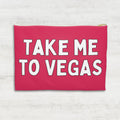 Funny Floral Bag with Zipper for Trip to Las Vegas Take Me To Vegas Silly Toiletries Bag for Bachelorette Trip or Elopement Travel Pouch Tote Bag – Everyday Comfort · Top Pick For Any Outfit