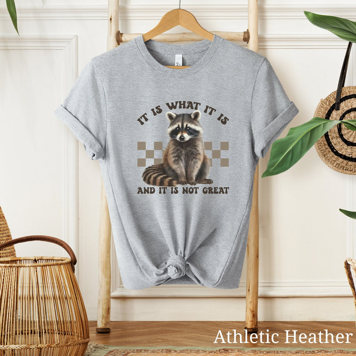 It Is What It Is And It Is Not Great Shirt Raccoon Tshirt Funny Raccoon Meme Shirt Trash Panda Sweater Raccoon Gift Funny Shirt Graphic Tee – Premium Graphic · Trending Graphic Apparel