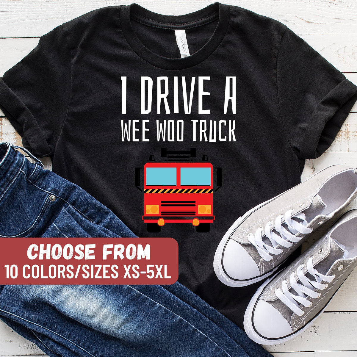 Firefighter Shirt Firefighter Gift Fireman TShirt Fire Chief Shirt Gifts For Husband Firefighting Tee I Drive A Wee Woo Truck TShirt Graphic Tee – Soft Feel · Perfect For Daily Wear