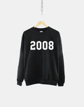 2008 16th Birthday Sweatshirt Made In Year Numbers Sweater Sweatshirt – Fan Favorite · Must-Have Style