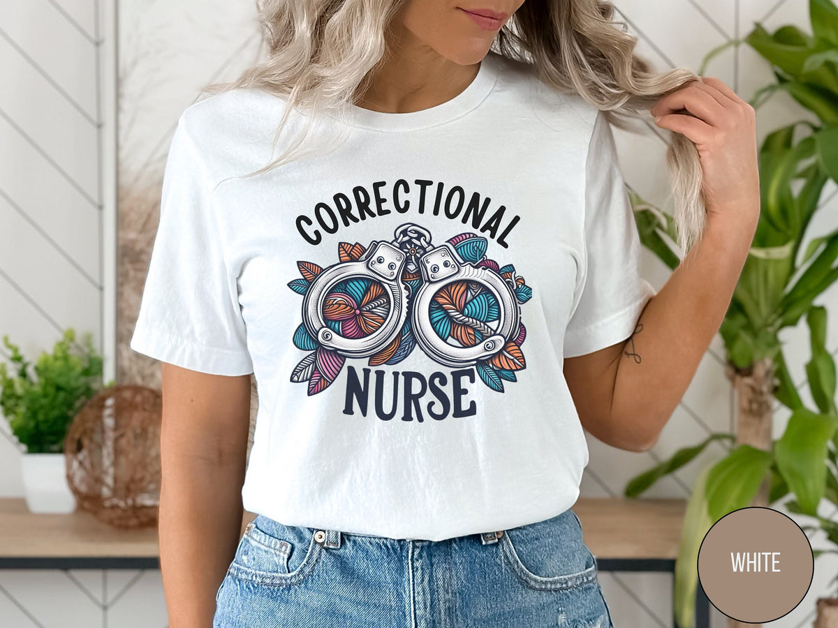 Correctional Nurse shirt corrections nurse t shirt gift for correctional nurse correctional nurse Tshirt Correctional Nurse gift Nurse tee Graphic Tee – Warm & Stylish · Must-Have Style
