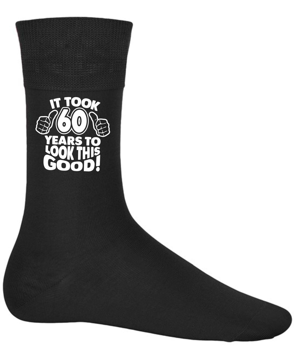 Socks 60th Birthday Gifts For Men Or Women Year 1964 It Took 60 Years Old To Look This Good Graphic Tee – Feel-Good Design · Must-Have Style