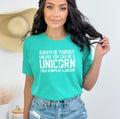 Unicorn Shirt Always Be Yourself Unless You Can Be A Unicorn TShirt Graphic Tee – Cozy Vibes · Trending Graphic Apparel