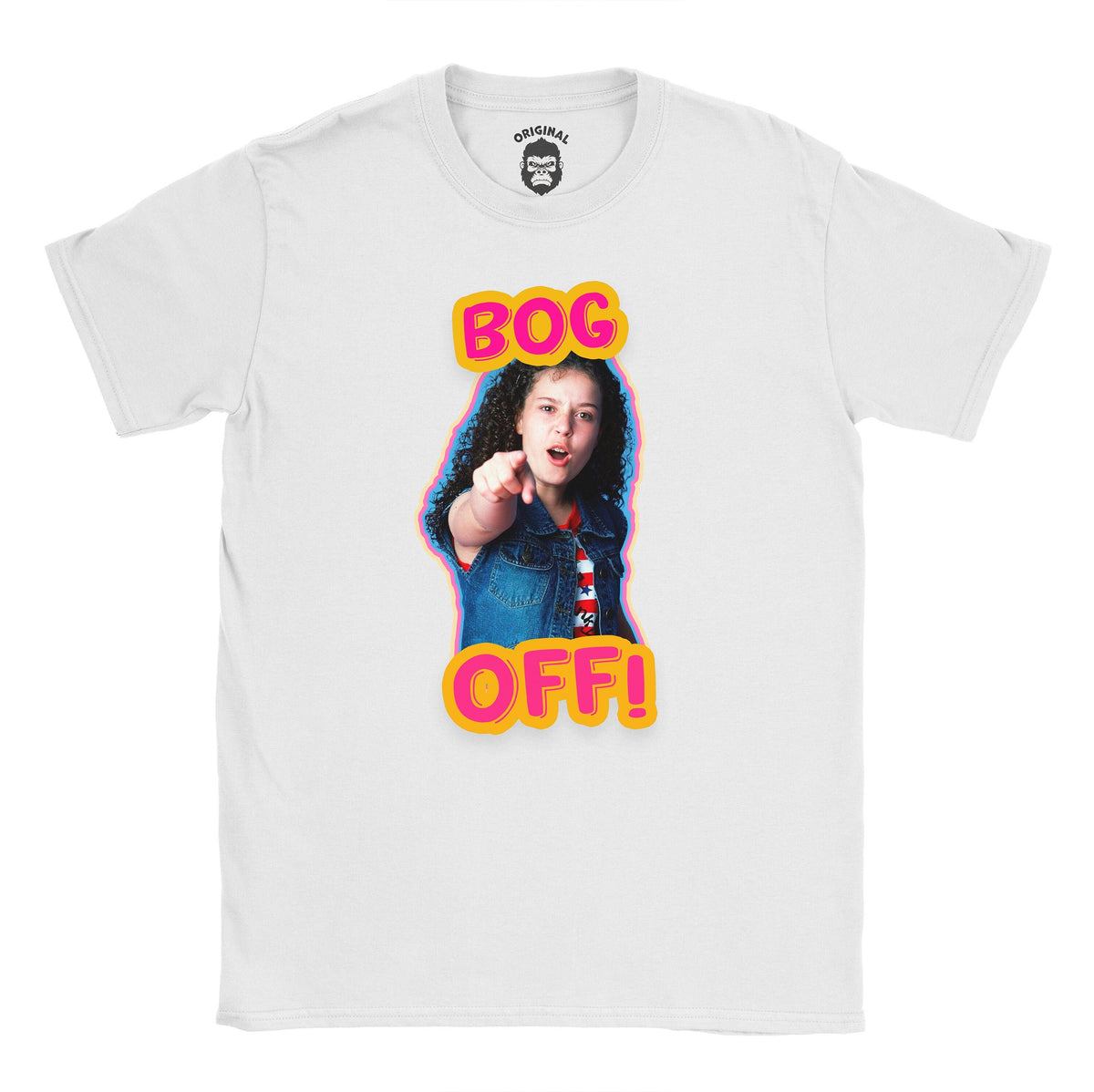 Tracy Beaker T shirt Bog Off 9039s Funny Birthday Christmas Gift Graphic Tee – Feel-Good Design · Perfect For Daily Wear