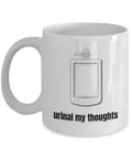 Funny Plumber Gift Funny Mug for Plumbers Plumber Valentine Romantic Mug Urinal My Thoughts Graphic Tee – Warm & Stylish · Great Gift For Fans