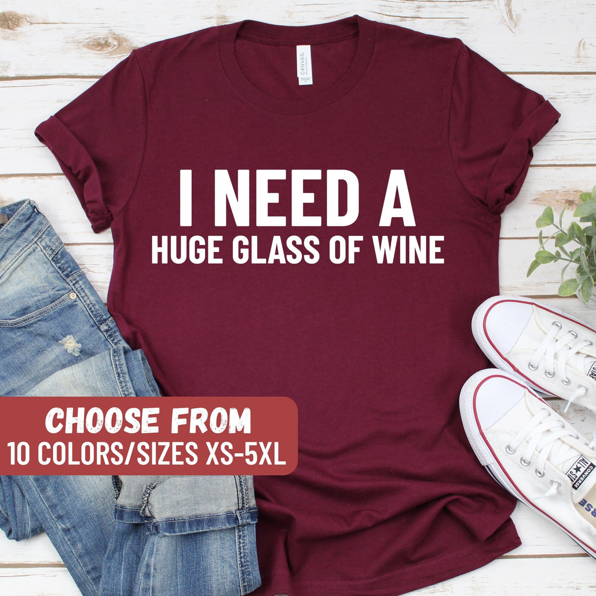 Wine Shirt Funny Wine Shirt Wine Lover Shirt Funny Drinking Shirt Cute Wine Shirt Wine Gift Shirt I Need A Huge Glass Of Wine TShirt Graphic Tee – Aesthetic Look · High-Quality Print