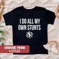 Funny Toddler Shirt Toddler Tees Christmas Gift Thanksgiving Shirt Funny Kid Funny Saying Tee I Do All My Own Stunts Toddler TShirt Graphic Tee – Bold Style · Trending Graphic Apparel