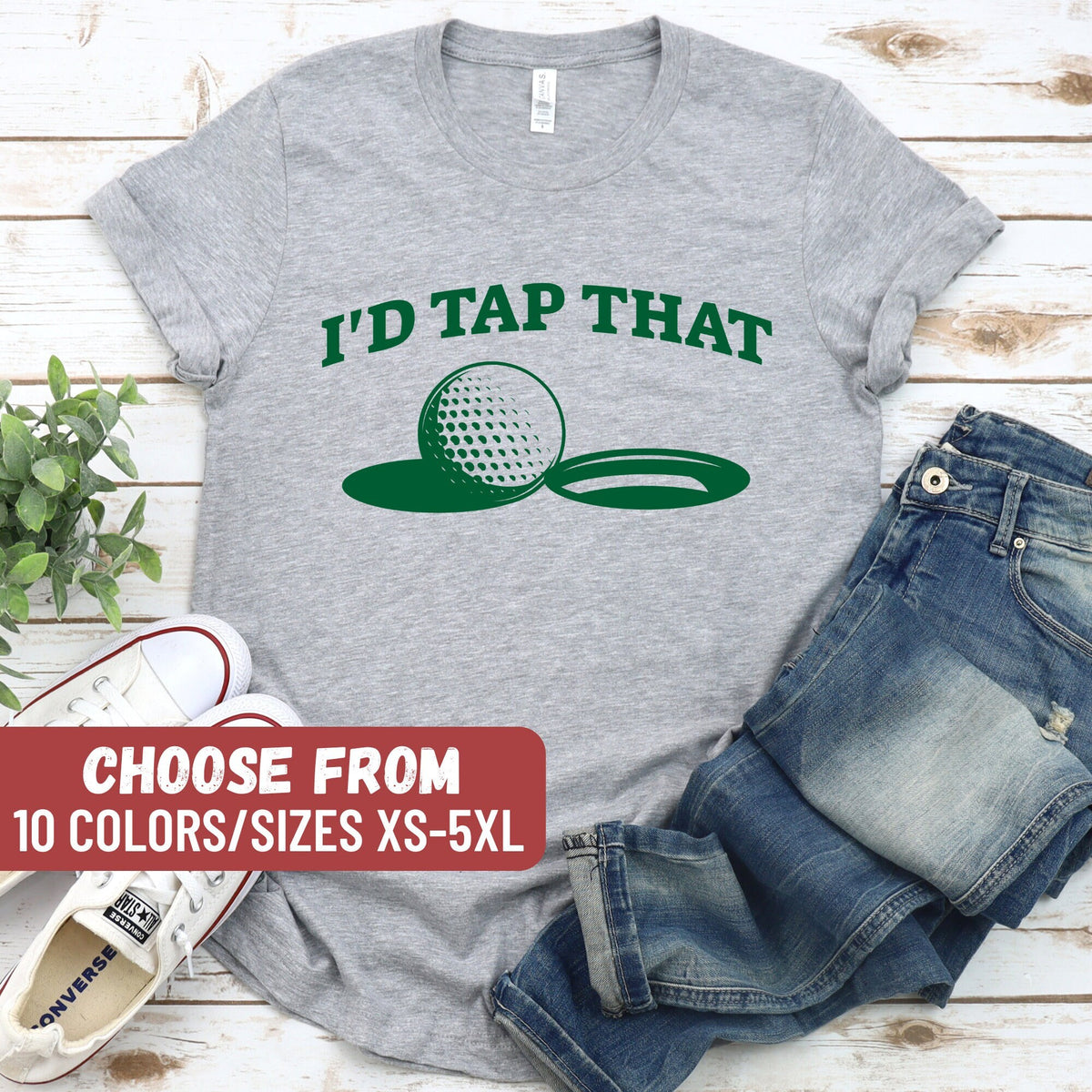 Funny Golf Shirt Golfing T Shirt For Men Golfer Humor Gifts For Golfers Golf Lover Putting Shirts Golf Tees I39d Tap That Golf TShirt Graphic Tee – Feel-Good Design · Great Gift For Fans