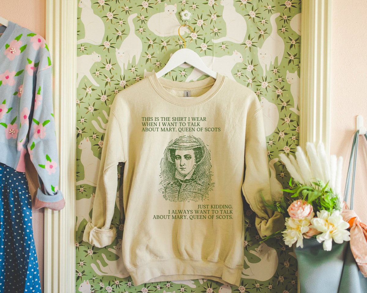 Mary Queen of Scots History Sweatshirt 16th Century Scottish History Crenweck for History Professor Social Studies Gift for Teacher Sweatshirt – Fan Favorite · High-Quality Print