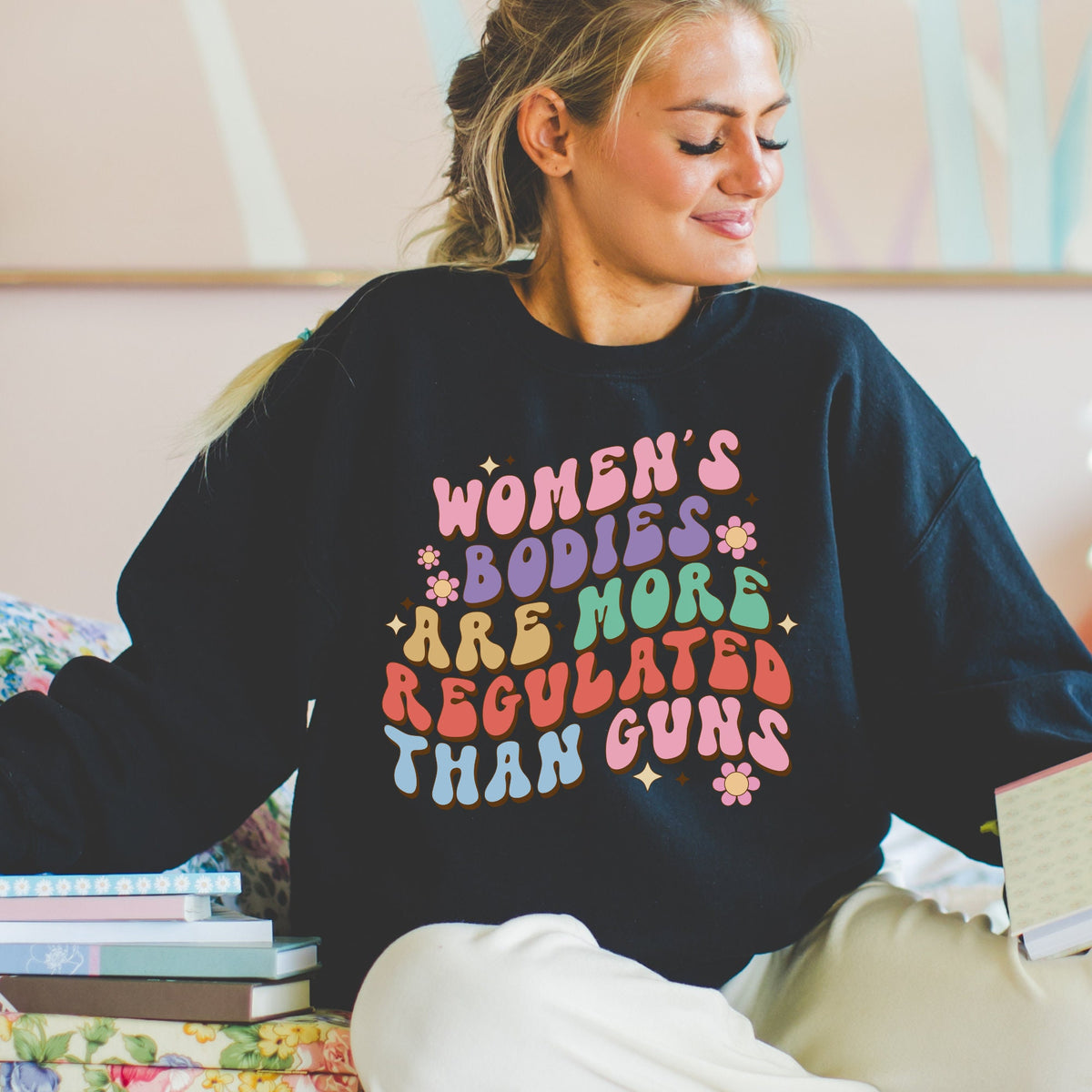 Womens Rights are More Regulated than Guns Pro Roe Roe vs Wade My Body My Choice Sweatshirt Women39s Rights Shirt Sweatshirt – Easygoing Wear · High-Quality Print