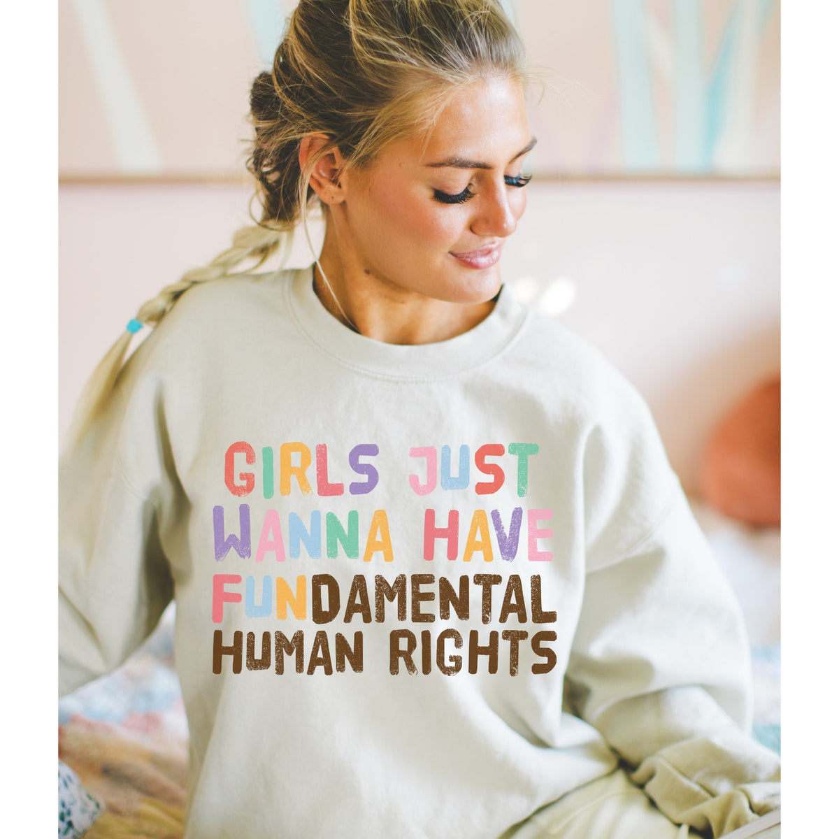 Girls Just Want To Have Fundamental Rights Pro Choice Shirt Pro Choice Pro Roe v Wade My Body My Choice Sweatshirt Women39s Rights Shirt Sweatshirt – Warm & Stylish · Great Gift For Fans