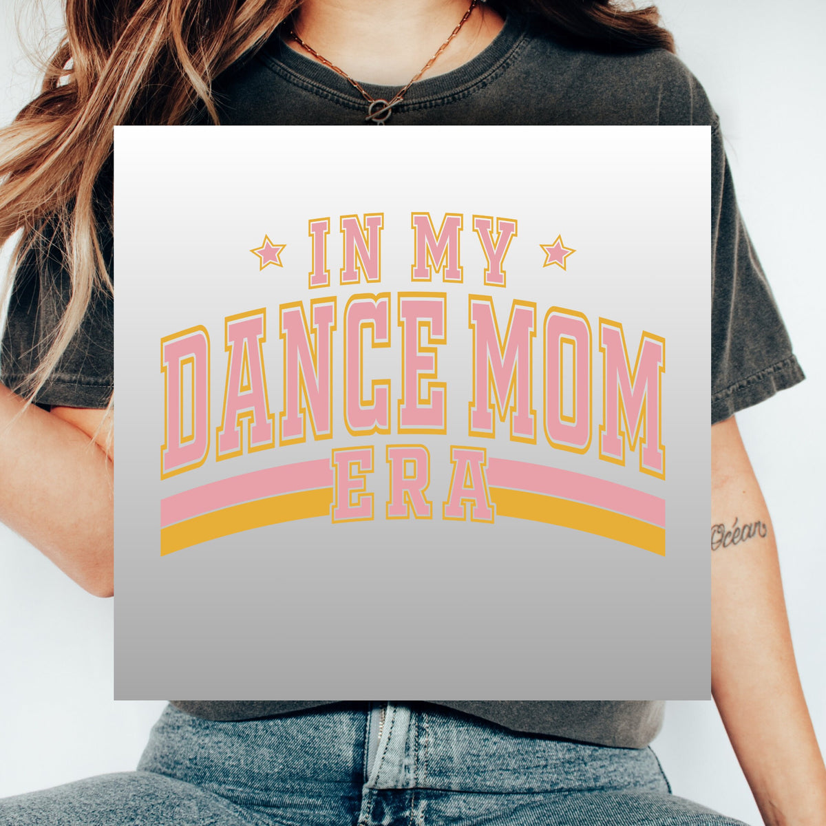 In My Dance Mom Era DTF Transfer For Dancer Mom Heat Transfers Dance Teacher Design for Dance Instructor Direct to Film Print Ready to Press Graphic Tee – Cozy Vibes · Great Gift For Fans