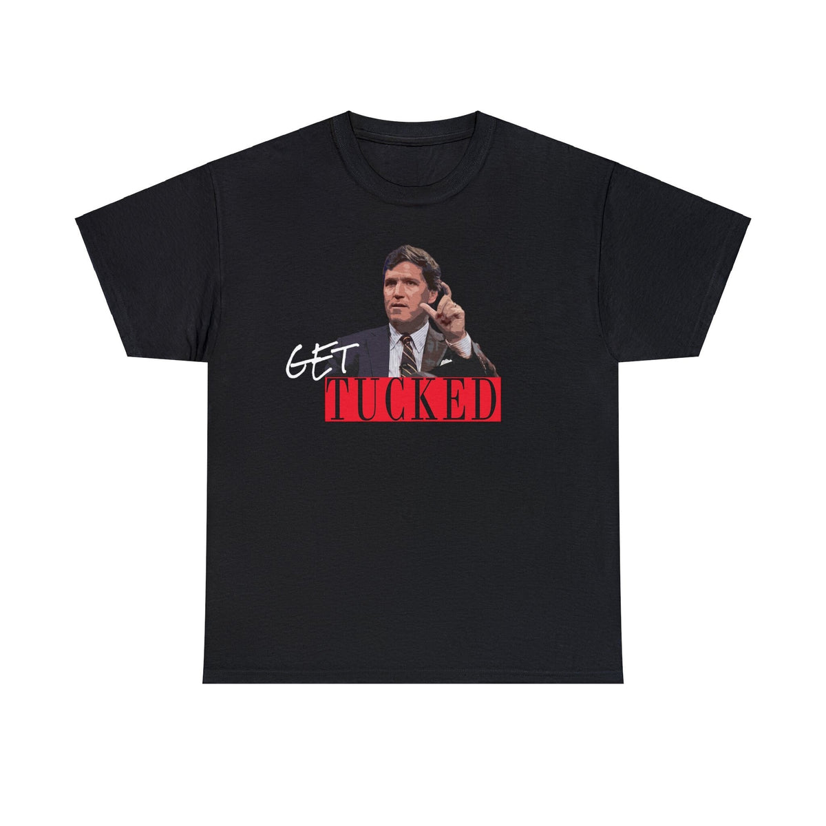Tucker Carlson get tucked t shirt unisex Graphic Tee – Easygoing Wear · Trending Graphic Apparel