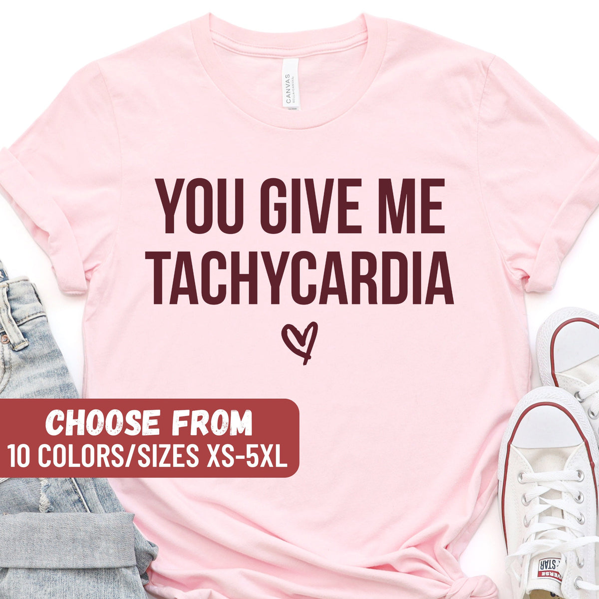 Nurse Valentine39s Day Shirt Pharmacist Nurse Sweatshirt Critical Care Rn Medical Valentine Shirt You Give Me Tachycardia Sweatshirt Sweatshirt – Cozy Vibes · Top Pick For Any Outfit