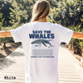 Save the Whales Shirt Whale Shirt Whale Gift Save Our Oceans Shirt Animal Conservation Tee Environmental Shirt Whale Lover Nature Tee Graphic Tee – Fan Favorite · Great Gift For Fans