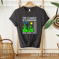 Climate Change Shirt Global Warming Shirt Environmental Shirt Earth Day Shirt Activist Shirt Environment Shirt Eco Friendly Shirt Graphic Tee – Premium Graphic · High-Quality Print