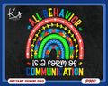 All Behavior Is A Form Of Communication Png Special Education Teacher Png Ed Teacher Png All Behavior Therapy Png Behavorial Analyst Png Graphic Tee – Everyday Comfort · High-Quality Print