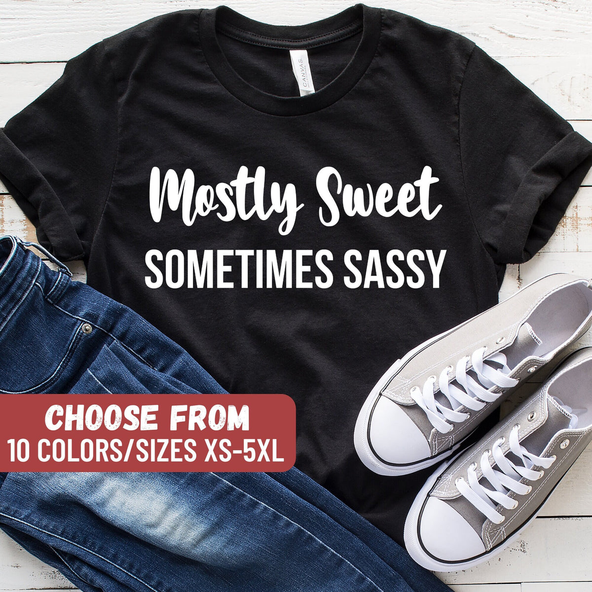 Mom Shirt Mother39s Day Gift For Mom Funny Mom Shirt Sarcastic Shirt Sarcastic Mom Shirt Mostly Sweet Sometimes Sassy TShirt Graphic Tee – Feel-Good Design · Trending Graphic Apparel