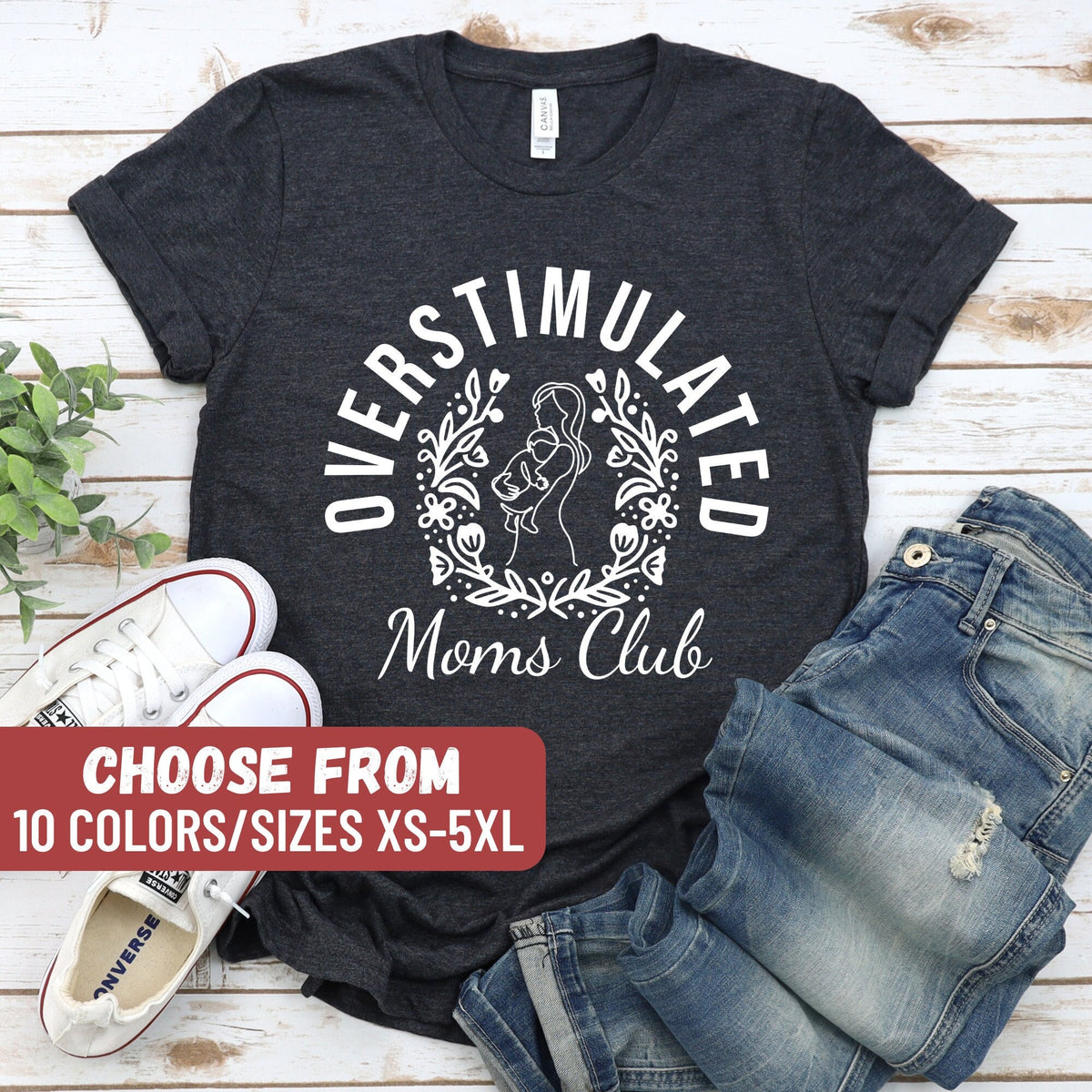 Funny Gift For Mother Moms Shirt Funny Mom Shirt Gift For Mom Mom Graphic Tees Cute Mom Tees Overstimulated Mom39s Club TShirt Graphic Tee – Fan Favorite · Top Pick For Any Outfit