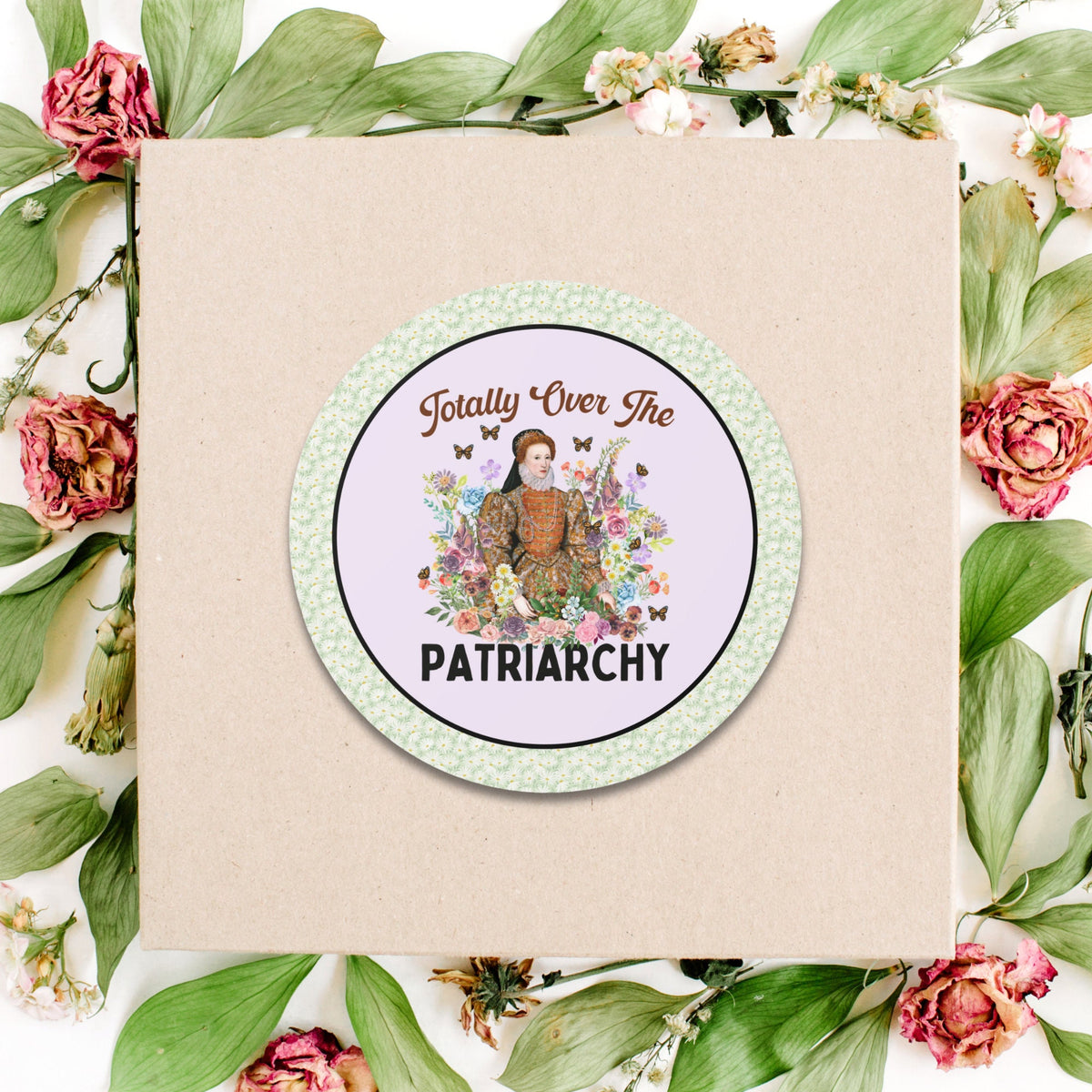 Funny Queen Elizabeth Sticker History Lover or Professor Totally Over the Patriarchy Funny 16th Century English History Gift for Teacher Graphic Tee – Warm & Stylish · Must-Have Style