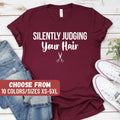 Funny Hair Stylist Shirt Hairdresser Shirt Cute Hair Stylist Shirt Shirt for Stylist Hairdresser Tee Silently Judging Your Hair TShirt Graphic Tee – Aesthetic Look · Top Pick For Any Outfit