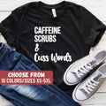 Nurse Shirt Funny Nurse Tees Gift for Nurse RN Nurse Shirt Nurse Appreciation Shirt RN Gift Caffeine Scrubs And Cuss Words TShirt Graphic Tee – Easygoing Wear · Must-Have Style